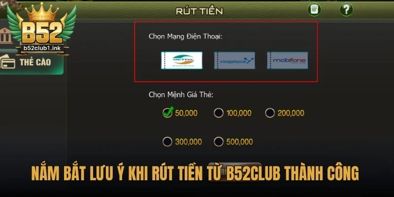 Nắm bắt lưu ý khi rút tiền từ B52club thành công ngay từ lần đầu