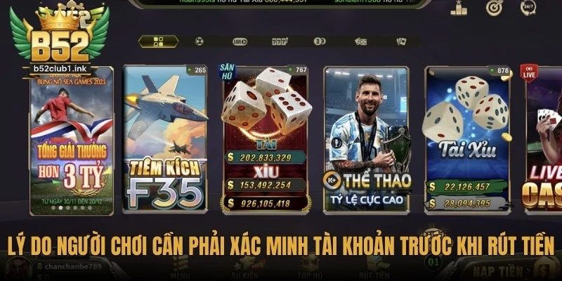 Lý do người chơi cần phải xác minh tài khoản trước khi rút tiền