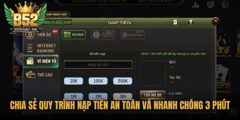 Chia sẻ quy trình nạp tiền B52club an toàn và nhanh chóng 3 phút